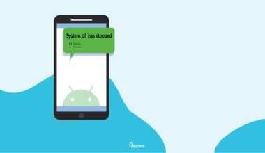How to Fix System UI has Stopped Error the Right Way? 2