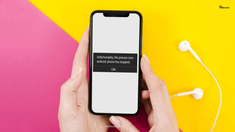 The Process Com.Android.Phone Has Stopped